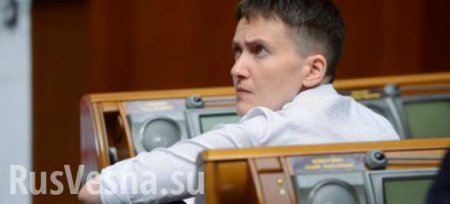 Савченко готовит «бомбу» для Порошенко